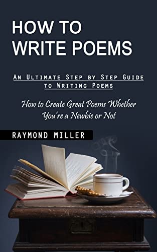 How to Write Poems: An Ultimate Step by Step Guide to... - Bon plan à 3.92€