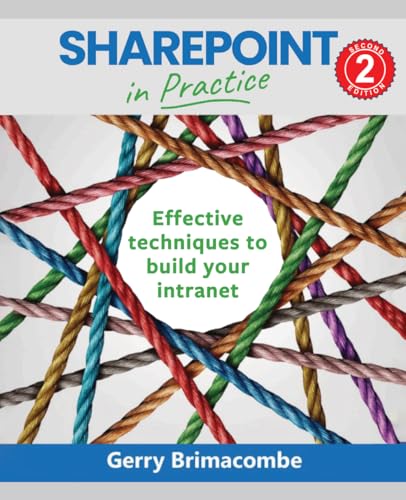 SharePoint in Practice: Effective techniques to build your... - Sports & Fitness en promo à 17.61€