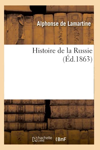 Histoire de la Russie (Éd.1863) - Livres & eBooks Amazon Italie à 5.74€