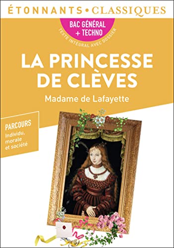 La Princesse de Clèves: PROGRAMME NOUVEAU BAC 2021 1ère... - High-Tech & Électronique en promo à 3.20€