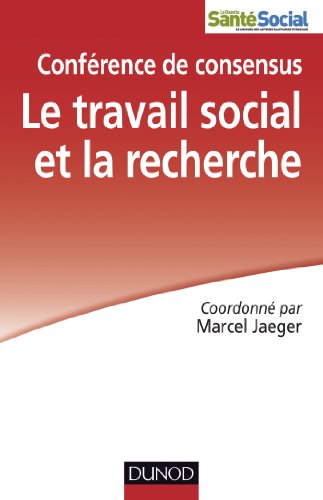 Le travail social et la recherche - Conférence de consensus - Livres & eBooks Amazon Allemagne à 19.89€