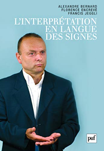 L'interprétation en langue des signes: Français / langue... - Amazon Royaume-Uni à 2.75€
