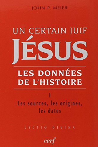 UN CERTAIN JUIF : JESUS - TOME 1 LES DONNEES DE L'HISTOIRE:... - Amazon Royaume-Uni à 16.50€
