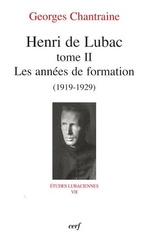 Henri de Lubac: Tome 2, Les années de formation (1919-1929) - Livres & eBooks Amazon Espagne à 24.50€