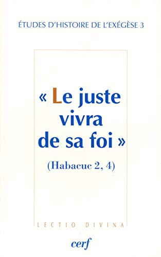 Le Juste vivra de sa foi: Tome 3, "Le juste vivra de sa... - Bon plan à 8.25€