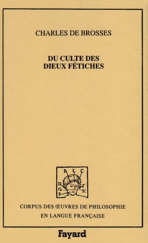 Du culte des dieux fétiches (1760) - Livres & eBooks Amazon Allemagne à 87.06€