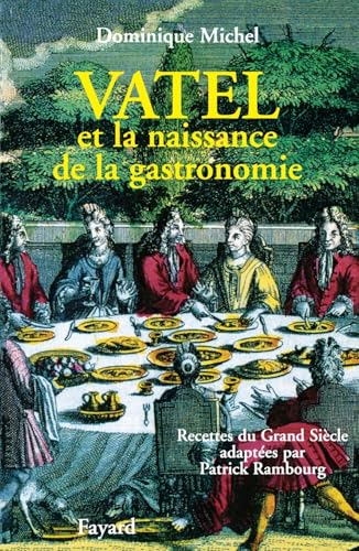 Vatel et la naissance de la gastronomie - Amazon Italie à 7.00€