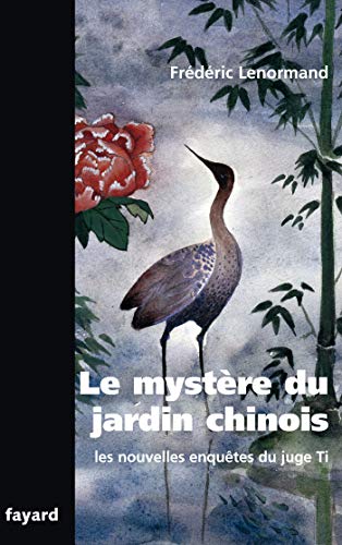 Le mystère du jardin chinois: Une nouvelle enquête du juge... - Garden & Outdoor Amazon Italy à 3.82€