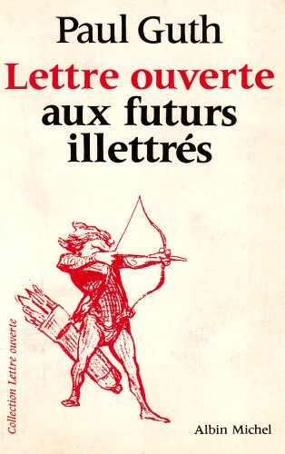 Lettre ouverte aux futurs illettrés - Livres & eBooks Amazon France à 11.61€
