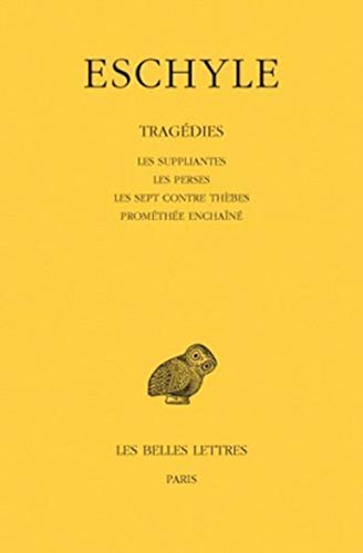 Eschyle, Tragedies. Tome I: Les Suppliantes - Les Perses... - Sports & Fitness Amazon UK à 25.48€