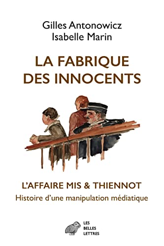 La Fabrique Des Innocents: L'affaire Mis & Thiennot... - Jardin & Extérieur Amazon Allemagne à 4.72€