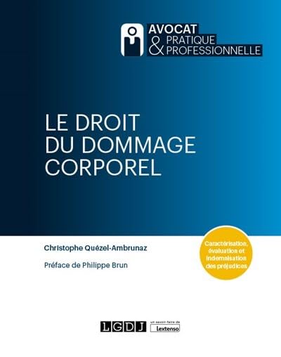 Le droit du dommage corporel: Caractérisation, évaluation... - Jouets & Jeux Amazon Espagne à 9.42€