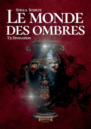 Le monde des ombres - Tome 2: Divination - Amazon Italie à 9.05€
