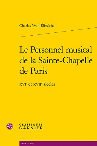 Le Personnel Musical de la Sainte-Chapelle de Paris: Xvie... - Jouets & Jeux en promo à 32.05€