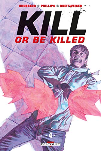 Kill or be killed T04 (4) - Bon plan à 3.90€