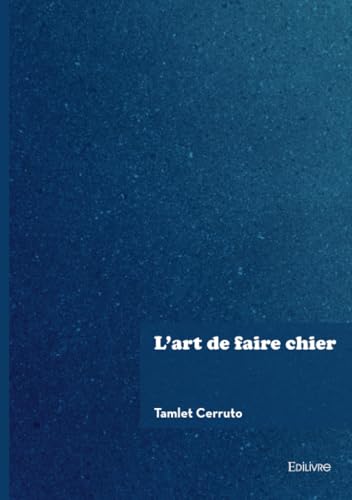 L'art de faire chier - Amazon Allemagne à 4.16€