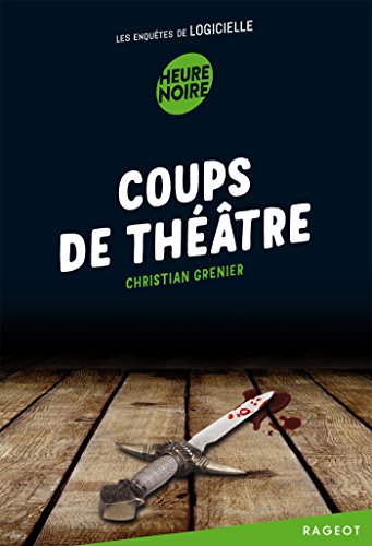 Coups de théâtre: Les enquêtes de Logicielle (Les enquêtes... - Bon plan à 1.75€
