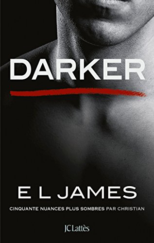 Darker: Cinquante nuances plus sombres par Christian - Bon plan à 4.25€