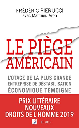 Le piège américain: L'otage de la plus grande entreprise de... - Amazon Espagne à 5.50€