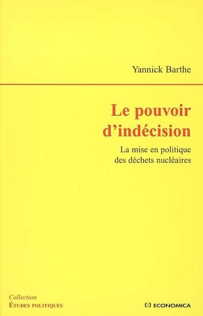 Le pouvoir d'indécision : La mise en politique des déchets... - Livres & eBooks Amazon Allemagne à 23.00€