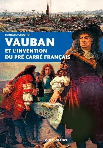 Vauban et l'invention du pré carré français - Bon plan à 4.97€