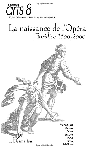 LA NAISSANCE DE L'OPÉRA: Euridice 1600-2000 - Deal du jour à 4.85€