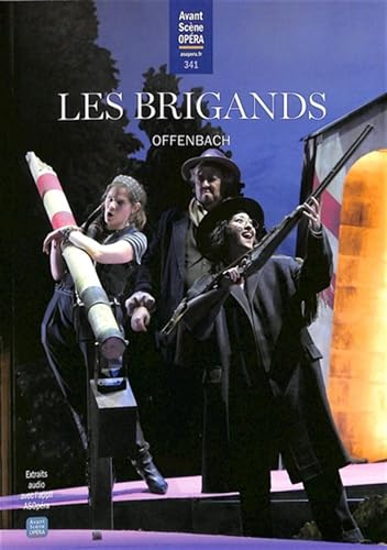 Aso n.341 - les brigands (offenbach): Avant-Scène Opéra n°... - Bon plan à 4.70€