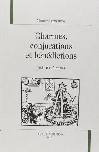 Charmes, conjurations et benedictions. lexique et... - Livres & eBooks Amazon Italie à 30.00€
