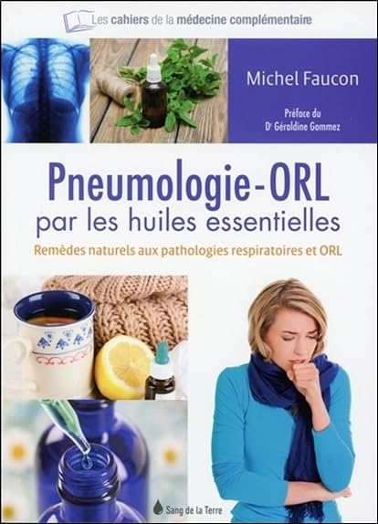 La pneumologie - ORL par les huiles essentielles - Remèdes... - Auto & Moto Amazon Allemagne à 34.00€