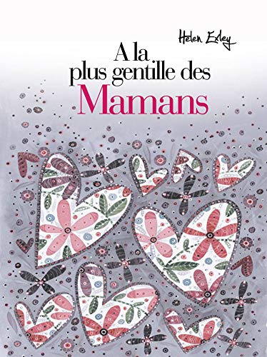 A LA PLUS GENTILLE DES MAMANS - Livres & eBooks en promo à 8.95€