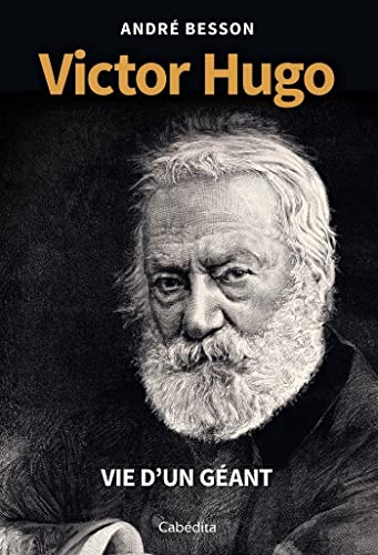 Victor Hugo - Vie d'un géant - Amazon Allemagne à 11.04€
