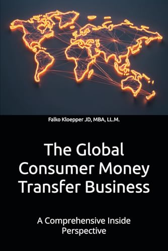 The Global Consumer Money Transfer Business: A... - Livres & eBooks Amazon Royaume-Uni à 15.99€