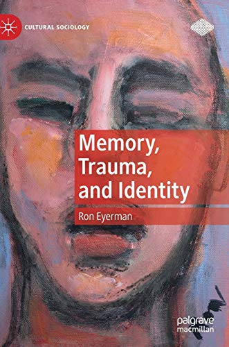 Memory, Trauma, and Identity (Cultural Sociology) - High-Tech & Électronique Amazon Royaume-Uni à 10.00€