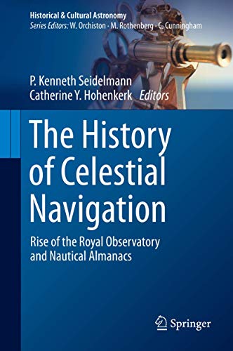 The History of Celestial Navigation: Rise of the Royal... - Amazon Italie à 64.64€