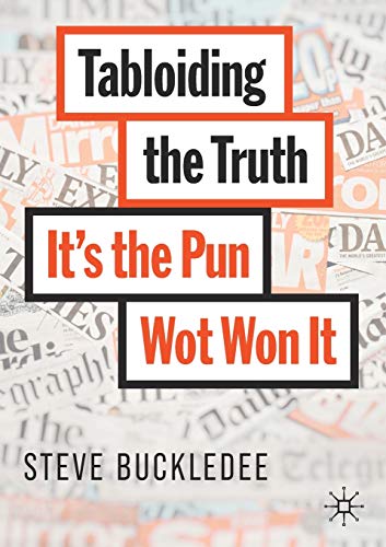 Tabloiding the Truth: It's the Pun Wot Won It - Books & eBooks Amazon UK à 8.39€