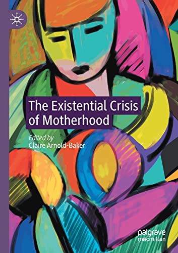 The Existential Crisis of Motherhood - Amazon Royaume-Uni à 24.99€