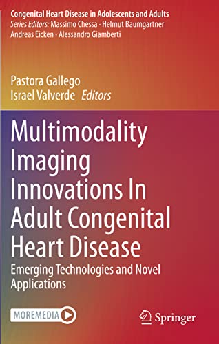 Multimodality Imaging Innovations In Adult Congenital Heart... - Santé & Bien-être en promo à 30.08€