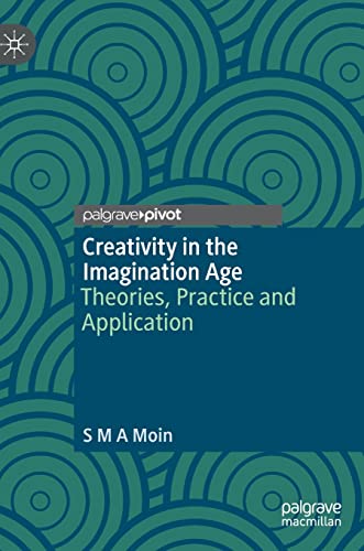 Creativity in the Imagination Age: Theories, Practice and... - Animalerie Amazon Royaume-Uni à 10.00€