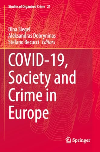 Covid-19, Society and Crime in Europe: 21 (Studies of... - Auto & Moto Amazon Royaume-Uni à 14.89€