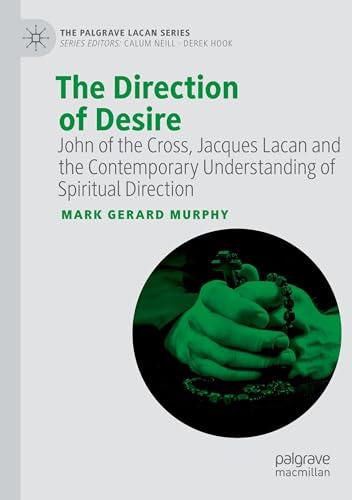 The Direction of Desire: John of the Cross, Jacques Lacan... - Amazon Germany à 37.44€