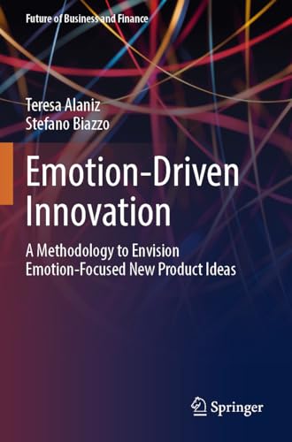 Emotion-Driven Innovation: A Methodology to Envision... - Bricolage & Outils Amazon Royaume-Uni à 5.30€