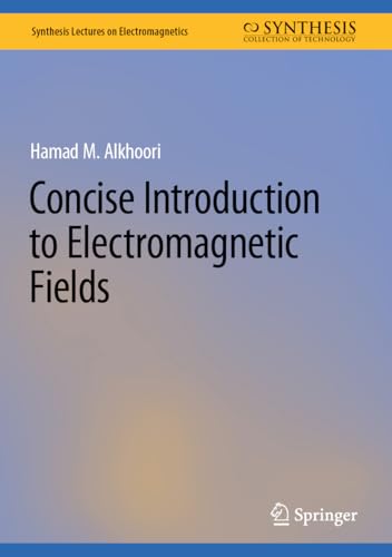 Concise Introduction to Electromagnetic Fields (Synthesis... - Sports & Fitness Amazon Allemagne à 26.74€