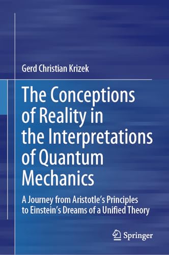 The Concepts of Reality in the Interpretations of Quantum... - Amazon Italie à 55.90€