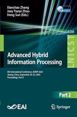 Advanced Hybrid Information Processing: 8th International... - Amazon Italy à 32.18€