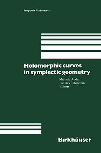 Holomorphic Curves in Symplectic Geometry (Progress in... - Amazon Allemagne à 22.99€