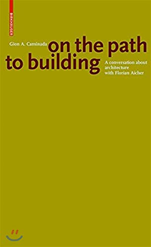 Gion A. Caminada. On The Path To Building: A Discussion on... - Bricolage & Outils Amazon Royaume-Uni à 8.99€