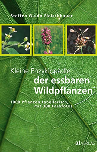 Kleine Enzyklopädie der essbaren Wildpflanzen: 1000... - Jardin & Extérieur Amazon Espagne à 5.91€