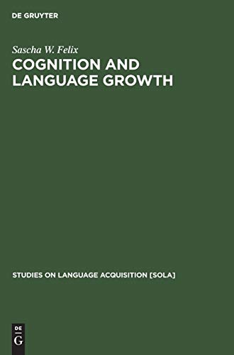 Cognition and Language Growth: 3 (Studies on Language... - Livres & eBooks Amazon Royaume-Uni à 15.38€