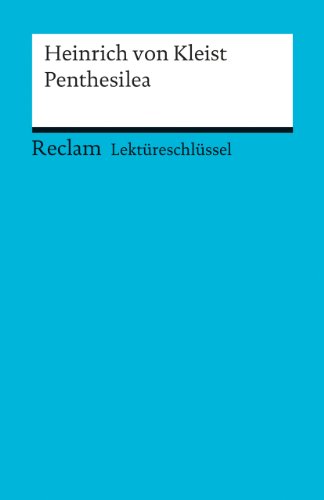 Lektüreschlüssel zu Heinrich von Kleist: Penthesilea: 15436 - Bricolage & Outils Amazon Italie à 3.97€