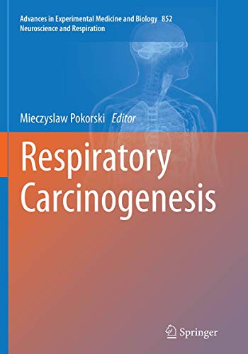Respiratory Carcinogenesis: 852 (Advances in Experimental... - Auto & Moto Amazon Royaume-Uni à 44.99€